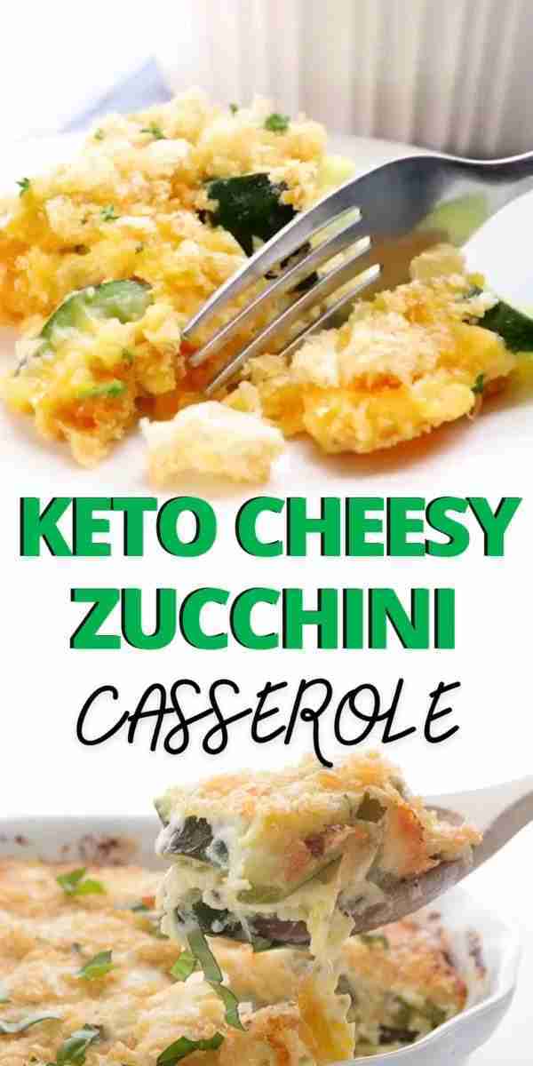 Very Easy Keto Cheesy Zucchini Casserole