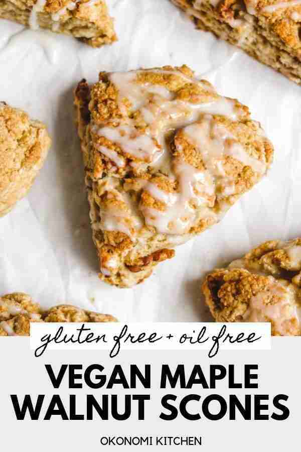 Vegan Maple Walnut Scones (Gluten Free + Oil Free) – Okonomi Kitchen