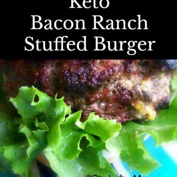Keto Bacon Ranch Stuffed Burger