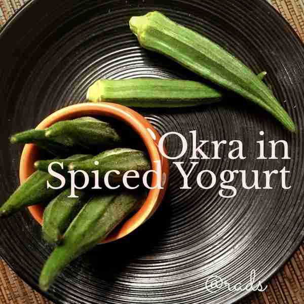 Okra In Spiced Yogurt {Keto Low Carb}