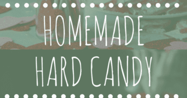 Homemade Hard Candy Recipe