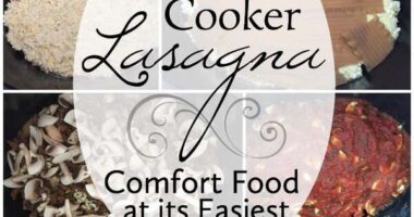 Slow Cooker Lasagna: Comfort Food at its Easiest